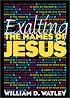 Exalting the Names of Jesus