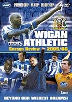 Wigan Athletic FC - End Of Season Review 2005/2006 [DVD]