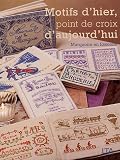 Revue Le Temps Apprivoisé  / Motifs d'hier, point de croix d'aujourd'hui
