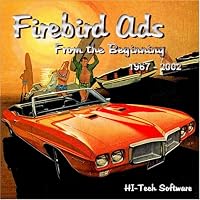 Pontiac Firebird Ads: From the Beginning 1967 - 2002