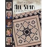 Quilt In A Day-All Star Quilts