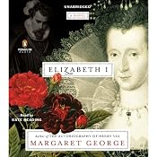 Elizabeth I: A Novel | [Margaret George]