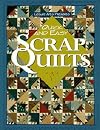 Quick and Easy Scrap Quilts (For the Love of Quilting)