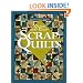 Quick and Easy Scrap Quilts