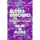 Click here to buy Aldiss Unbound: The Science Fiction of Brian W. Aldiss (Pop Writers Today, Vol 9) by  Richard Mathews.