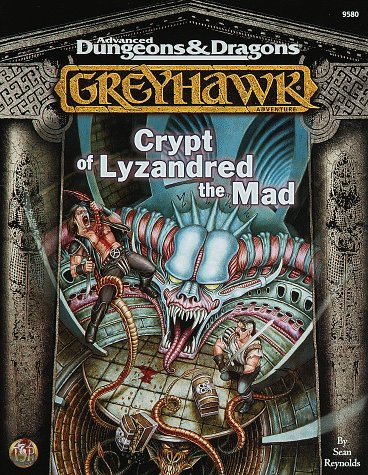 Crypt of Lyzandred the Mad (AD&D 2nd Ed Fantasy Roleplaying, Greyhawk Setting)