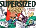Zits Supersized: A Zits Treasury