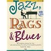 Jazz, Rags & Blues, Bk 1: 10 Original Pieces for the Late Elementary to Early Intermediate Pianist (Book & CD)