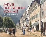 Jakob und Rudolf von Alt