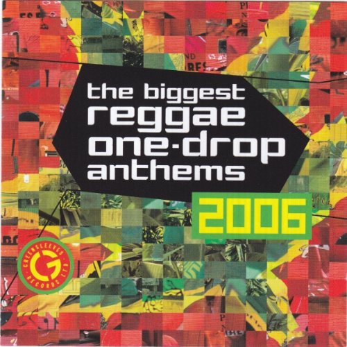 The Biggest reggae - One Drop Anthems 2006 - 2009