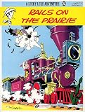 Lucky Luke Vol.32: Rails on the Prairie