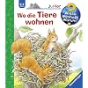 Wieso? Weshalb? Warum? - junior 46: Wo die Tiere wohnen