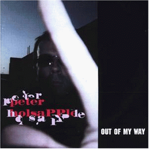 Peter Holsapple - Out Of My Way - Zortam Music