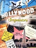 Hollywood Impressions A Look at Life Growing Up in Hollywood