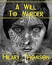 A Will To Murder