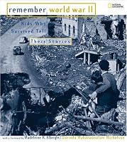 Remember World War II: Kids Who Survived Tell Their Stories (Remember)