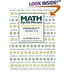 MATH BY ALL MEANS PROBABILITY: Probability Grades 3-4 (Math by All Means) (Math by All... by  Marilyn Burns