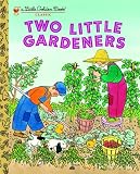 Two Little Gardeners (Little Golden Book Classic)