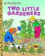 Two Little Gardeners (Little Golden Book)