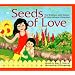 Seeds of Love: For Brothers and Sisters of International Adoption