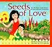 Seeds of Love: For Brothers and Sisters of International Adoption
