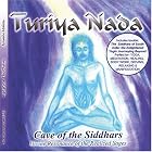 Cave of the Siddhars- Yoga Meditation Healing Manifestation by Turiya Nada