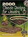 2000 Classic Designs for Jewelry: Rings, Earrings, Necklaces, Pendants and More