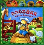 Bodo B�r auf dem Bauernhof - Hartmut Bieber