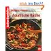 Kochen und genie�en. Die besten Rezepte Asiatisch K�che