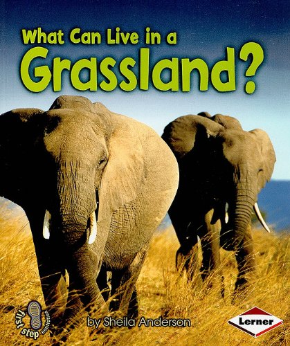 What Can Live in a Grassland? (First Step Nonfiction (Paperback))