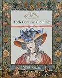 Eighteenth Century Clothing (Historic Communities)