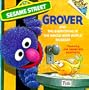 Grover and the Everything in the Whole Wide World Museum