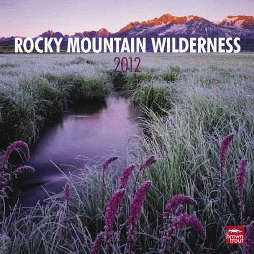 Rocky Mountain Wilderness 2012 (Multilingual Edition)