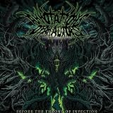Before the Throne of Infection