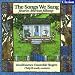 The Songs We Sang - Favorite American Folksongs