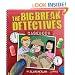 The Big Break Detectives Casebook