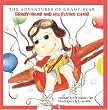 The Adventures of Grady-Bear: Grady-Bear and his flying chair