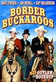Border Buckaroos/Outlaw Roundup