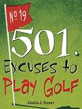501 Excuses to Play Golf