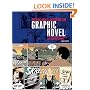 Writing and Illustrating the Graphic Novel: Everything You Need to Know to Create Great Graphic Works