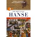 Die deutsche Hanse: Eine heimliche Supermacht