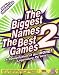 The Biggest Names, Best Games 2