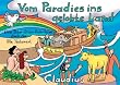 Vom Paradies ins gelobte Land. Eine Bibel-Bilder-Rate-Reise durch das Alte Testament