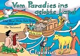 Vom Paradies ins gelobte Land - Eine Bibel-Bilder-Rate-Reise durch das Alte Testament - Heike Hermann