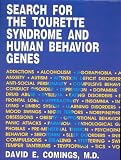  : Search for the Tourette Syndrome and Human Behavior Genes