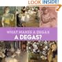 What Makes A Degas A Degas?