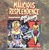 Malicious Resplendence sc