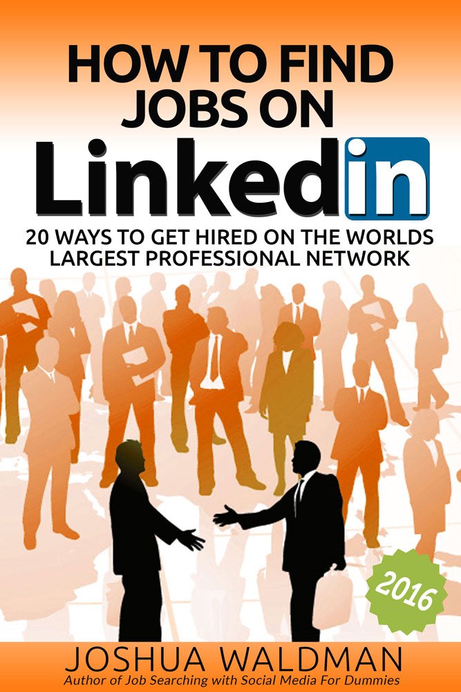 Amazon.com: How to Find Jobs on LinkedIn:: 20 secrets to getting ...