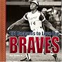 101 Reasons to Love the Braves