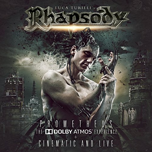 Rhapsody - Prometheus The Dolby Atmos Experience - Zortam Music